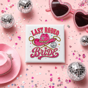 Disco Cowgirl Last Rodeo Bride Pink Button