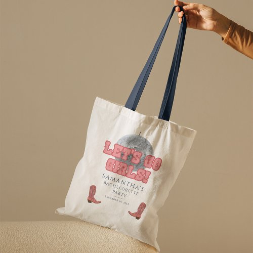 Disco Cowgirl Lets Go Girls Bachelorette Party Tote Bag