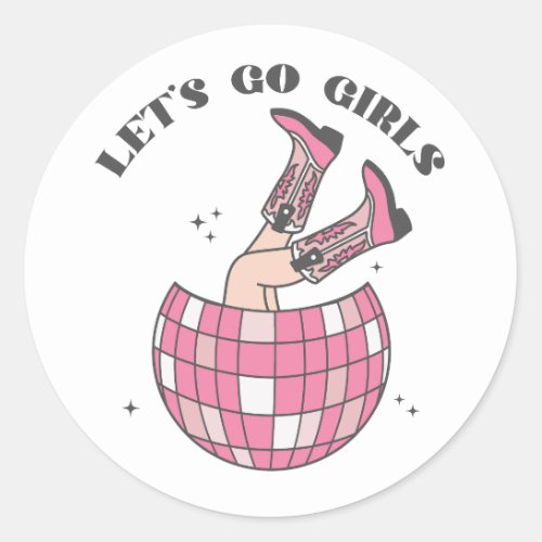 Disco Cowgirl Lets Go Girls Classic Round Sticker