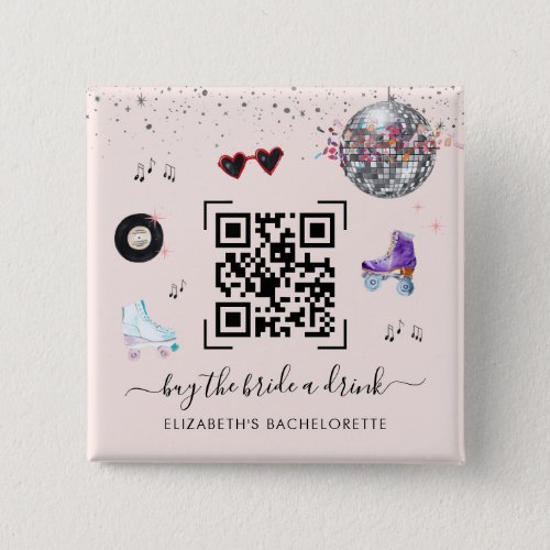 Disco Cowgirl Rodeo Buy The Bride A Drink QR Code  Button