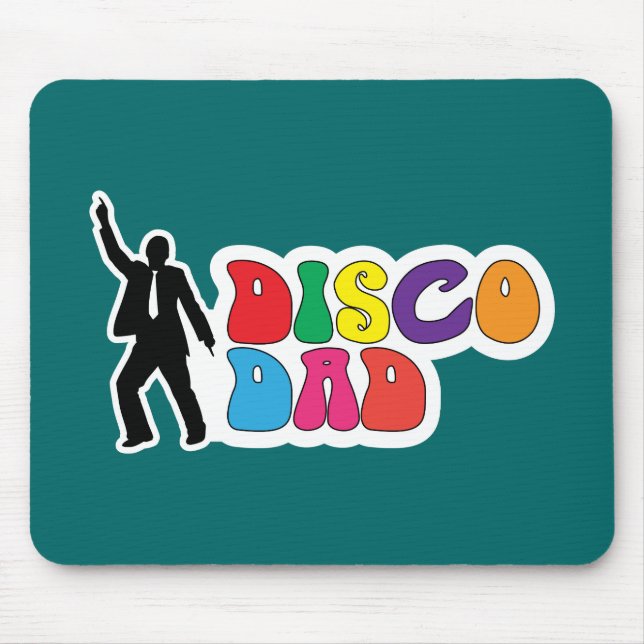 Disco Dad Mousepad - A Funny Father's Day Gift (Front)