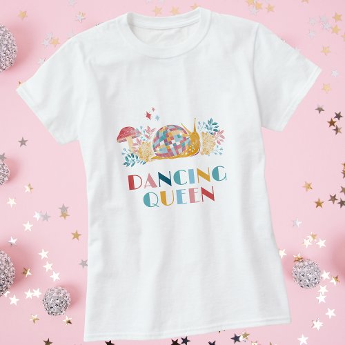 Disco Dancing Queen Snail T_Shirt