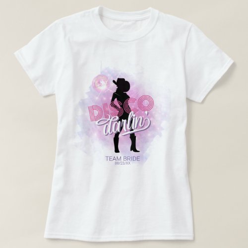 Disco Darlin Bachelorette Team Bride ID928  T_Shirt