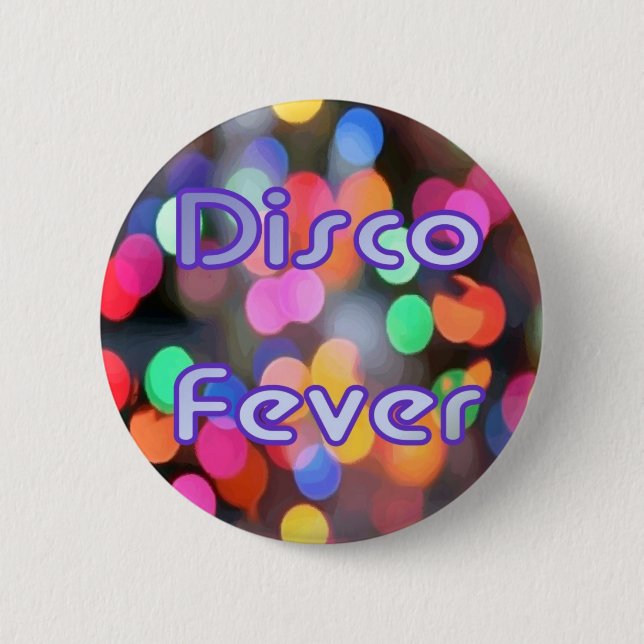 Disco Fever 1 Button (Front)