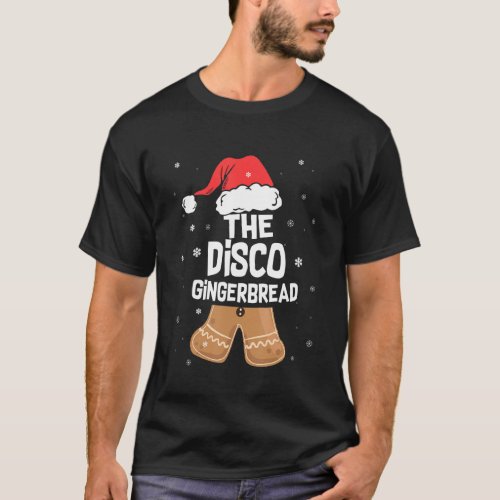 Disco Gingerbread Family Matching Group Christmas T_Shirt