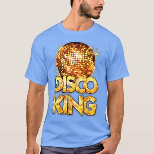 Disco King  Seventies Costume Disco Ball Vintage D T_Shirt