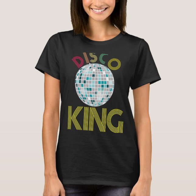 Disco King Shirt 1970s Retro Party 70s Halloween C (Front)