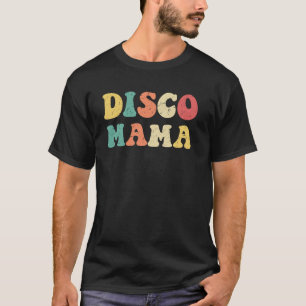 Disco Mama 1970S Disco Queen Matching Couple T-Shirt