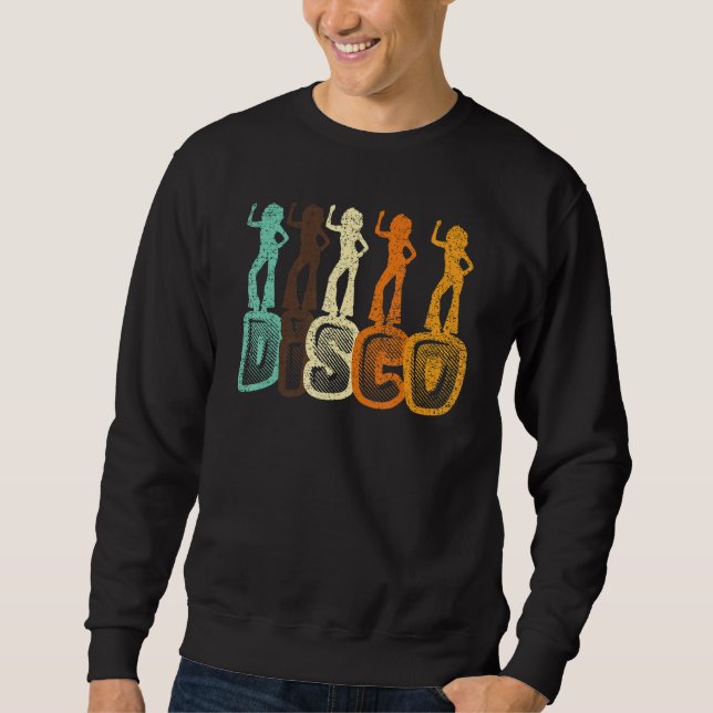 Disco Music Dance Dancing Dancer Colorful 70's Ret Sweatshirt (Front)