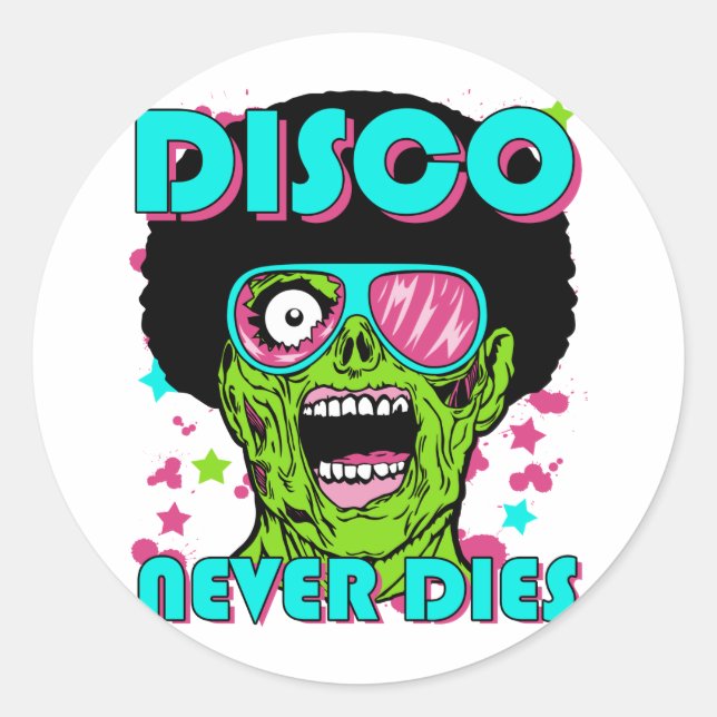 Disco Never Dies Classic Round Sticker (Front)