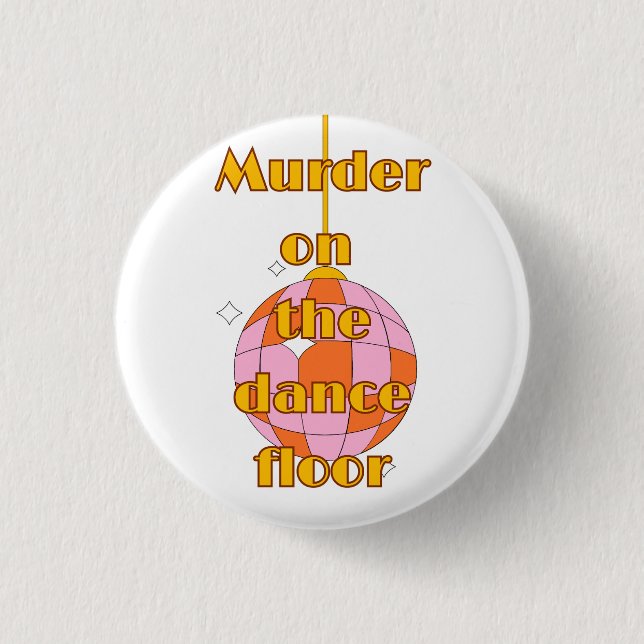 Disco on the dance floor  button (Front)