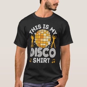 Disco Outfit Women Men 70s & 80s Costume This Is M T-Shirt