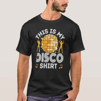 Disco Outfit Women Men 70s & 80s Costume This Is M T-Shirt