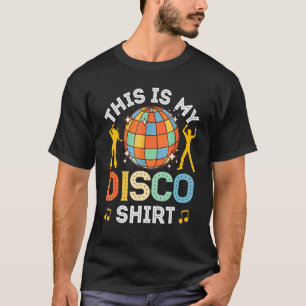 Disco Outfit Women Men 70s & 80s Costume This Is M T-Shirt