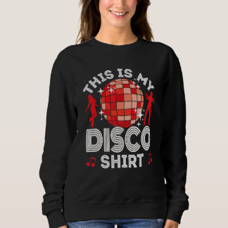 Disco Outfit Women Men, 80s & 70s Costume  This Is Sweatshirt