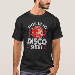 Disco Outfit Women Men, 80s & 70s Costume This Is T-Shirt