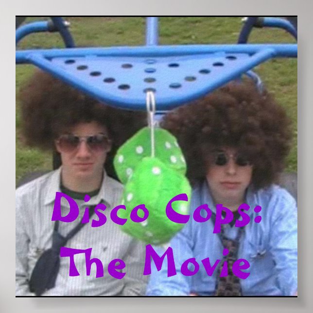 disco poster, Disco Cops:The Movie - Customized Poster (Front)