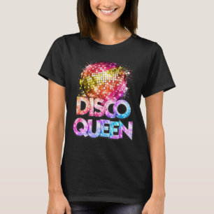 Disco Queen - 70's Disco Themed Vintage Seventies  T-Shirt