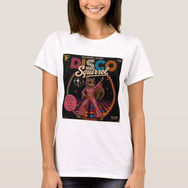Disco Squirrel Queen T-Shirt (Front)