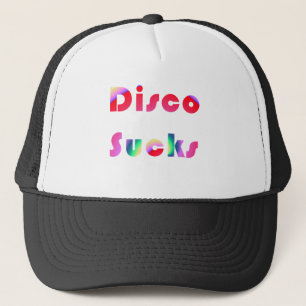 Disco Sucks Trucker Hat