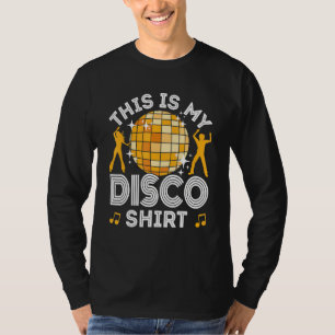 Disco Women Men 70s & 80s Costume This Is My Disco T-Shirt