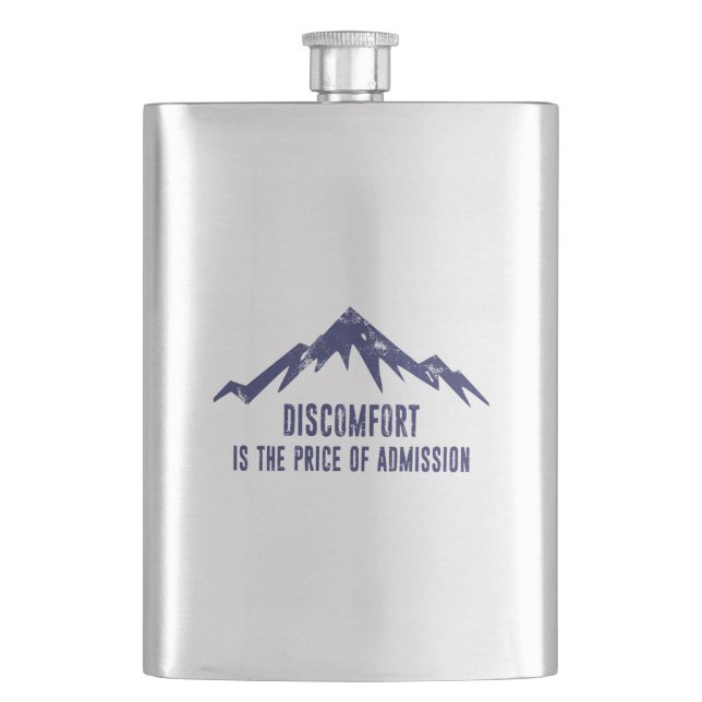 Discomfort Is The Price Of Admission Flask (Front)