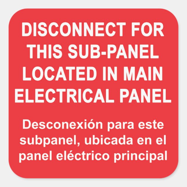 Disconnect For Sub-Panel Located In Main Panel Square Sticker (Front)
