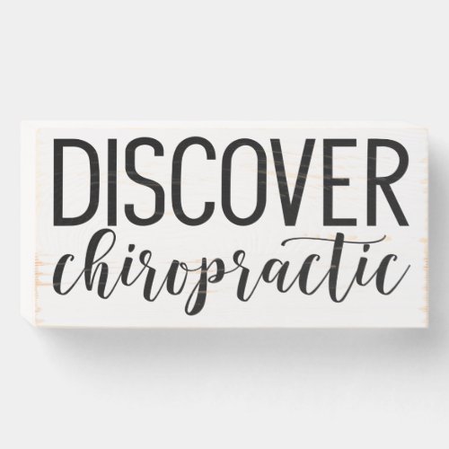 Discover Chiropractic Wood Box Sign