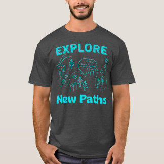 Discover New Paths Hiking Outr Map T-Shirt