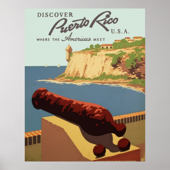 Discover Puerto Rico, Where the Americas meets Poster (Front)