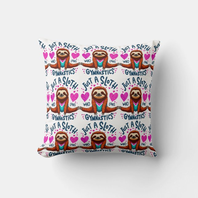 Discover Sloth's Gymnastics Journy &  Fitness Love Throw Pillow (Front)