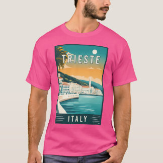 Discover The Adriatic Gem Trieste In Italy - Trave T-Shirt