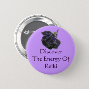 Discover The Energy Of Reiki Rose  Pinback Button