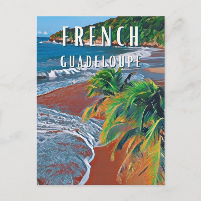 Discover the tropical treasures of Guadeloupe Postcard (Front)