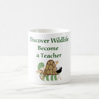 Discover wildlife become a Teacher. Teacher Mug