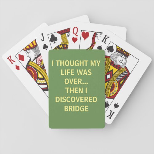 DISCOVERED BRIDGE _ PLAYING CARDS
