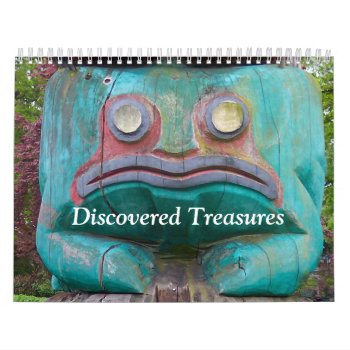 Discovered Treasures Calendar by northwest_photograph at Zazzle