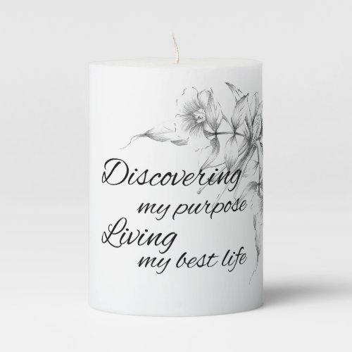 Discovering My Purpose Living My Best Life Pillar Candle