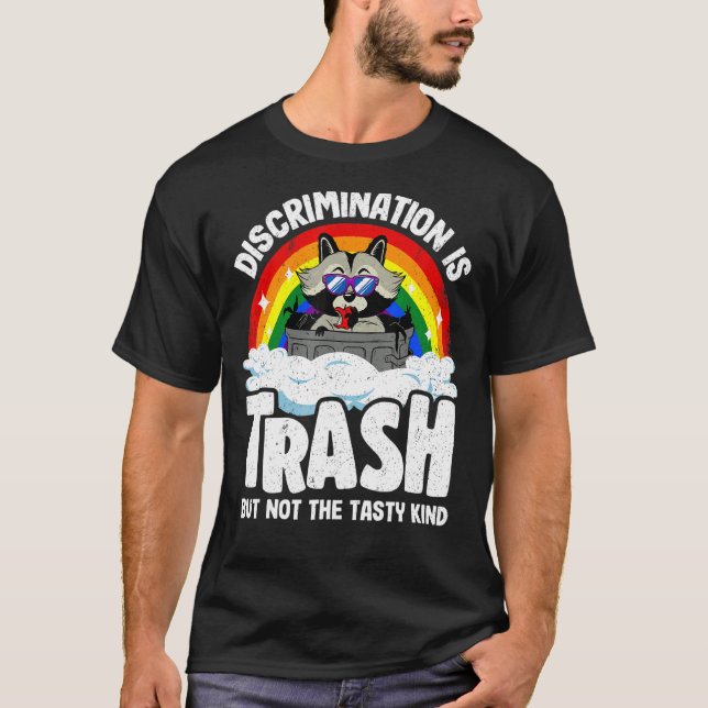 Discrimination Is Trash Raccoon Rainbow Flag Gay P T-Shirt (Front)
