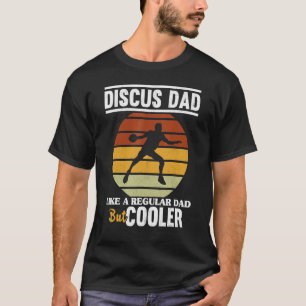 Discus Dad Thrower Track And Field Father Throwing T-Shirt