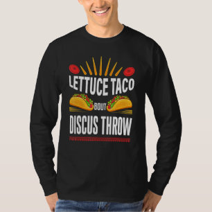 Discus Throw Shirt Taco Pun Track and Field Discus