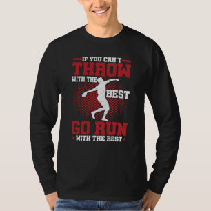 Discus Thrower Throw With The Best Discus Throwing T-Shirt