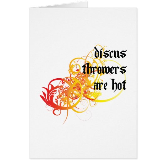 Discus Throwers Are Hot Cards (Front)