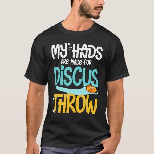 Discus Throwing Track And Field Disc Thrower Train T_Shirt