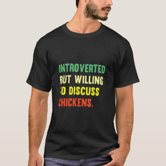 Discuss Chicken T-Shirt