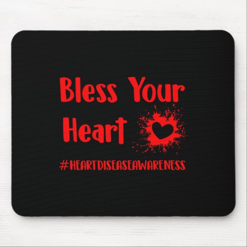 Disease Awareness _ Bless Your Heart  Mouse Pad