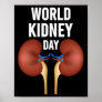 Disease Awareness - World Kidney Day  Poster