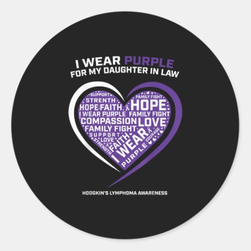 Disease Daughter In Law Hodgkins Lymphoma Classic Round Sticker