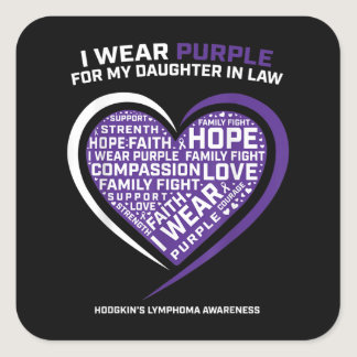 Disease Daughter In Law Hodgkins Lymphoma Square Sticker