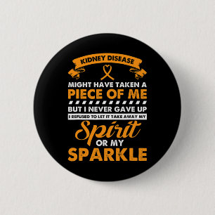 Disease Gift - Never Give Up Kidney Cancer Awarene Button